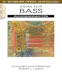 Arias For Bass G Schirmer Opera Anthology