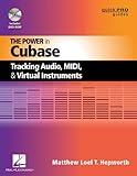 The Power In Cubase Tracking Audio Midi And Virtual Instruments Quick Pro Guides