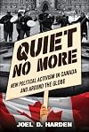 Quiet No More: New Political Activism in Canada and Around the Globe
