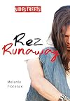 Rez Runaway