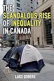 The scandalous rise of inequality in Canada