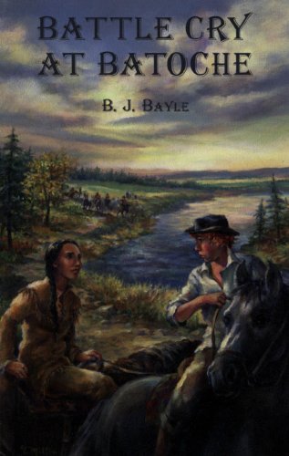 Cover of Battle Cry at Batoche