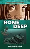 Bone Deep