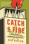 Catch a Fire: The Blaze and Bust of the Canadian Cannabis Industry