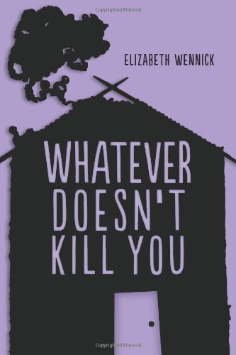 Cover of Whatever doesn't kill you