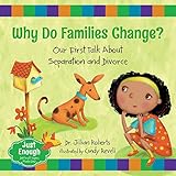 Why Do Families Change Our First Talk About Separation And Divorce Just Enough 4