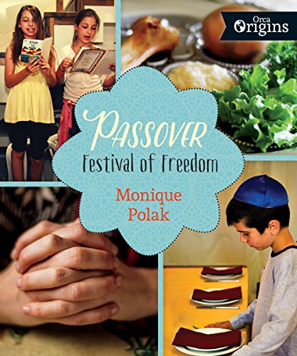Passover: Festival of Freedom (By: Monique Polak) cover