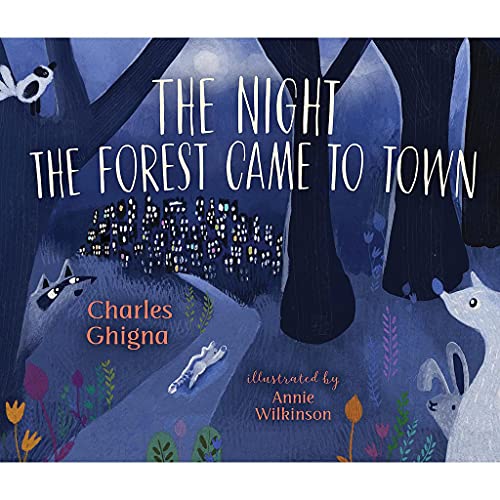 Cover of The night the forest came to town