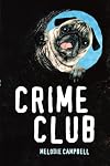 Crime Club (Orca Soundings)