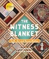 The Witness Blanket: Truth, Art and Reconciliation