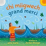 chi miigwech, grand merci