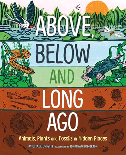 Above, Below and Long Ago : by Bright, Michael
