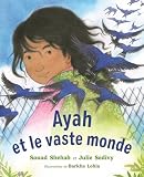 Ayah et le vaste monde