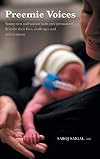 Preemie Voices: Young men and women born very prematurely describe their lives, challenges and achievements