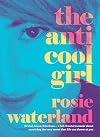 The Anti-Cool Girl