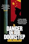Danger On Our Doorstep