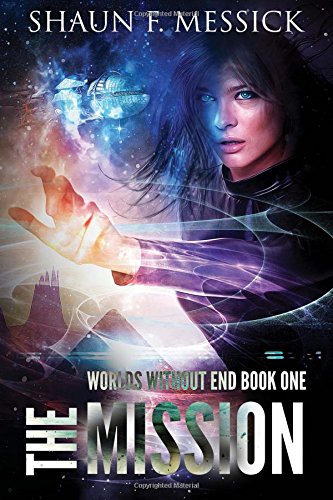 Worlds Without End: The Mission
