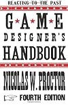 Reacting to the Past Game Designer's Handbook