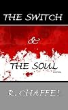 The Switch and the Soul