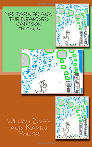 Cover of Mr. Parker and the Bearded Cartoon Chicken