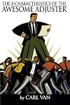 The 8 Characteristics of the Awesome Adjuster
