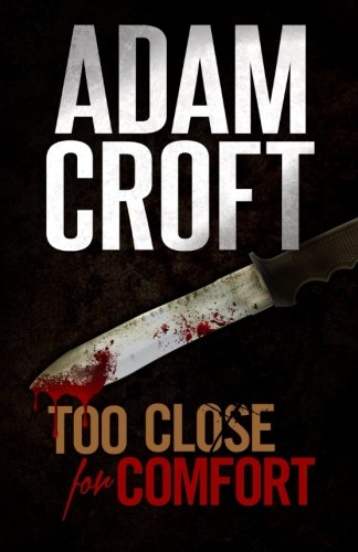 Too Close For Comfort book cover