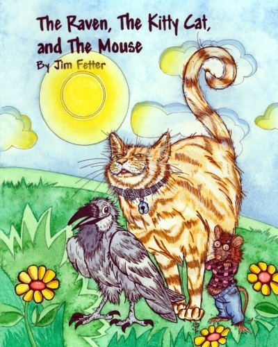 Cover of Raven, the Kitty Cat, and the Mouse