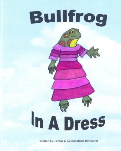 Cover of Bullfrog in a Dress