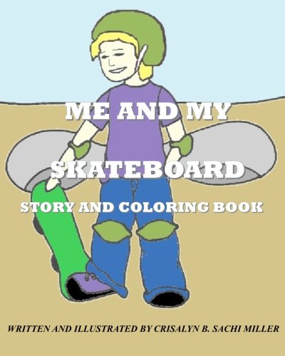 Cover of Me and My Skateboard