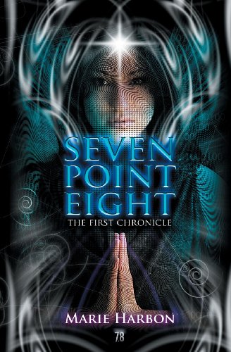 Seven Point Eight: The First Chronicle