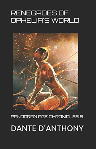 Renegades of Ophelia's World