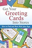 Get Your Greeting Cards Into Stores: Finding and Working With Sales Reps