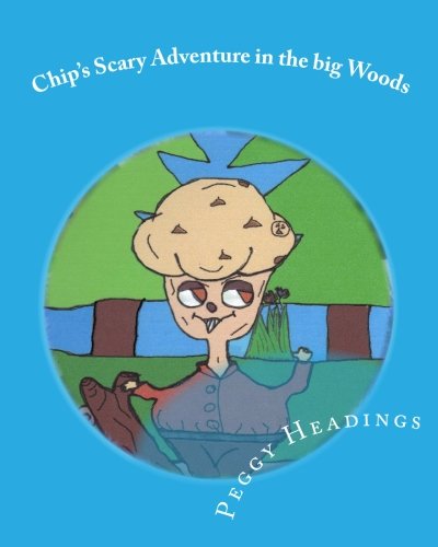 Cover of Chip's Scary Adventure in the Big Woods