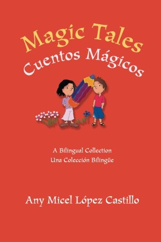 Cover of Magic Tales Cuentos Magicos