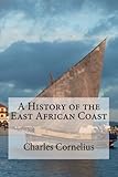A History Of The East African Coast