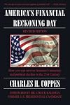 America's Financial Reckoning Day: How you can survive America's monetary and political decline in the 21st Century