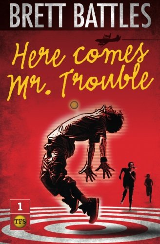 Here Comes Mr. Trouble book cover