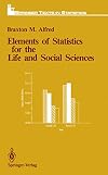 Elements of Statistics for the Life and Social Sciences