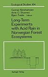Long-term experiments with acid rain in Norwegian forest ecosystems