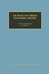 An essay on urban economic theory