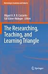 The Researching, Teaching, and Learning Triangle