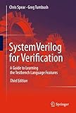 Systemverilog For Verification A Guide To Learning The Testbench Language Features