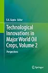 Technological innovations in major world oil crops. Volume 2, Perspectives