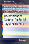 Recommender Systems for Social Tagging Systems (SpringerBriefs in Electrical and Computer Engineering)