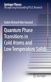 Quantum Phase Transitions In Cold Atoms And Low Temperature Solids Springer Theses