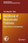 Handbook of Newsvendor Problems Models, Extensions and Applications