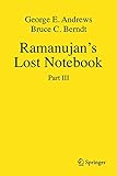 Ramanujans Lost Notebook Part Iii