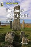 The Stones and the Stars : Building Scotland’s Newest Megalith