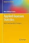 Applied Bayesian Statistics: With R and OpenBUGS Examples