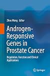 Androgen-responsive genes in prostate cancer regulation, function and clinical applications